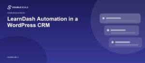 LearnDash automation
