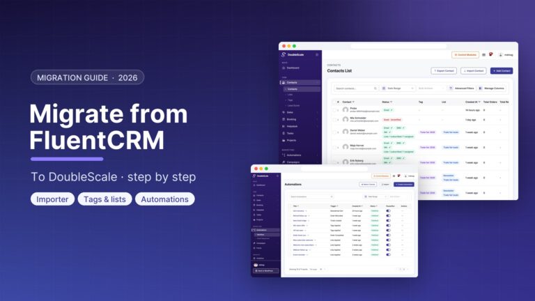 How to Migrate from FluentCRM to DoubleScale (Step-by-Step Guide)