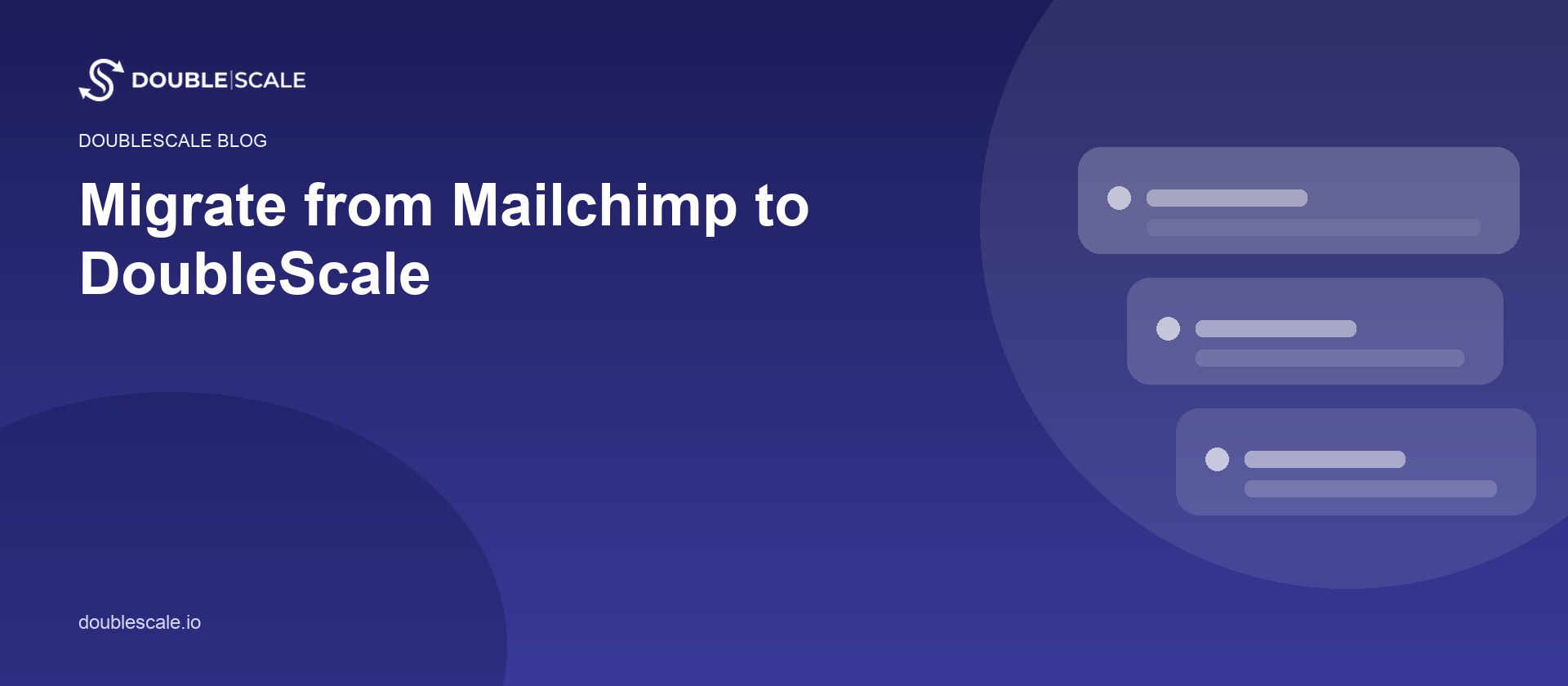 Migrate from Mailchimp to DoubleScale