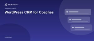 WordPress CRM for Coaches