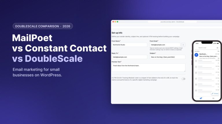 MailPoet vs Constant Contact vs DoubleScale: Email Marketing for Small Businesses on WordPress