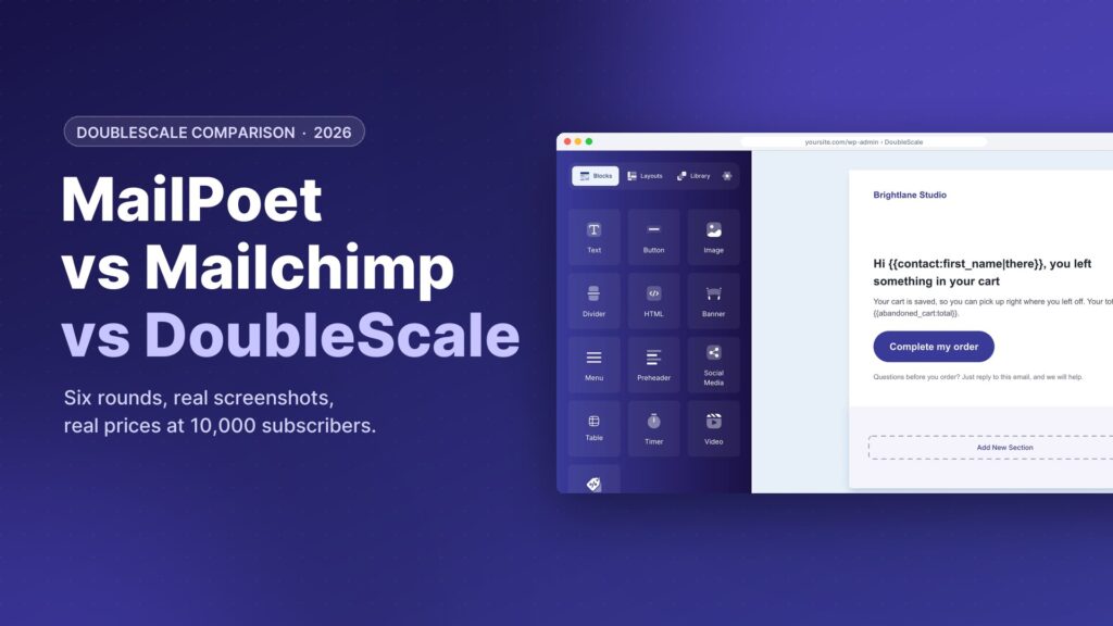 MailPoet vs Mailchimp vs DoubleScale: Which Email Tool Fits a WordPress Business in 2026?