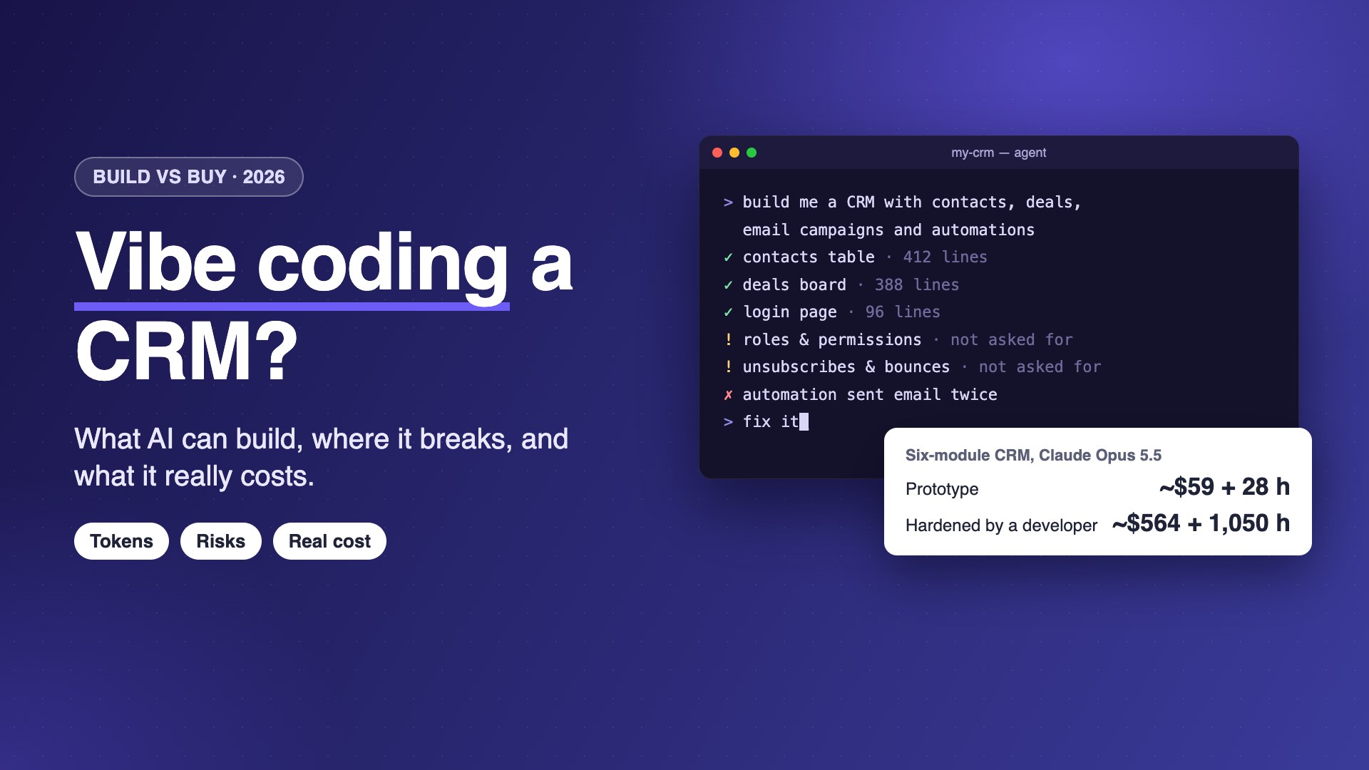 Vibe coding a CRM: what AI can build, where it breaks, and what it really costs